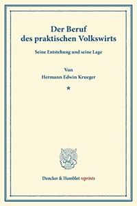 Der Beruf Des Praktischen Volkswirts