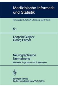 Neurographische Normalwerte: Methodik, Ergebnisse Und Folgerungen