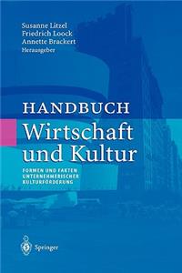 Handbuch Wirtschaft Und Kultur