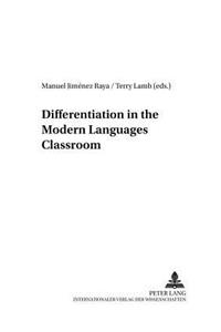 Differentiation in the Modern Languages Classroom