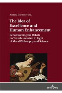 Idea of Excellence and Human Enhancement