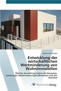 Entwicklung der wirtschaftlichen Wertminderung von Wohnimmobilien