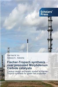 Fischer-Tropsch synthesis over promoted Molybdenum Carbide catalysts