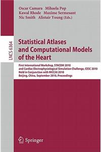 Statistical Atlases and Computational Models of the Heart
