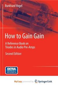 How to Gain Gain