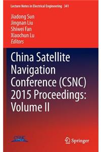 China Satellite Navigation Conference (Csnc) 2015 Proceedings: Volume II