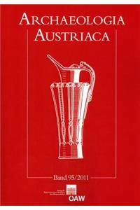 Archaeologia Austriaca 95/2011