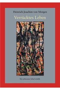 Verrücktes Leben
