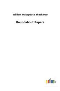 Roundabout Papers