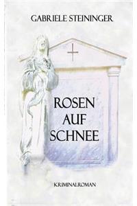 Rosen auf Schnee