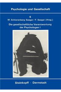 Die Gesellschaftliche Verantwortung Der Psychologen