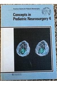 Humphreys Concepts In Pediatric Neurosurgery –     Concepts In *pediatric* Neurosurgery: 4