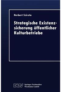 Strategische Existenzsicherung öffentlicher Kulturbetriebe