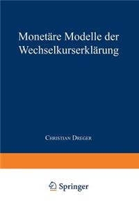 Monetäre Modelle Der Wechselkurserklärung