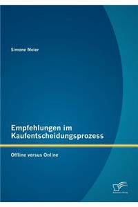 Empfehlungen im Kaufentscheidungsprozess