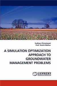 Simulation Optimization Approach to Groundwater Management Problems