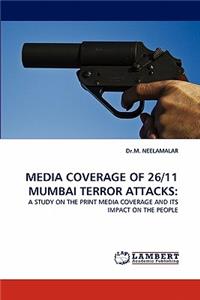 Media Coverage of 26/11 Mumbai Terror Attacks