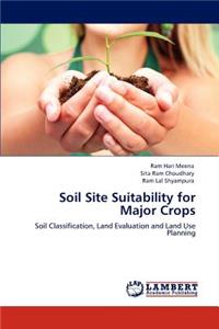 Soil Site Suitability for Major Crops