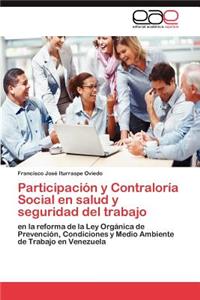 Participación y Contraloría Social en salud y seguridad del trabajo