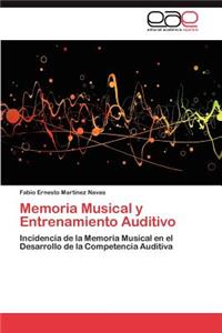 Memoria Musical y Entrenamiento Auditivo