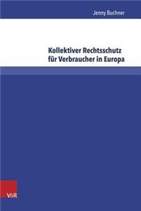 Kollektiver Rechtsschutz Fur Verbraucher in Europa