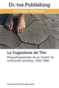 Yugoslavia de Tito