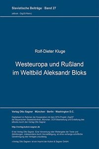 Westeuropa und Ruland im Weltbild Aleksandr Bloks