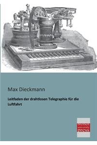 Leitfaden Der Drahtlosen Telegraphie Fur Die Luftfahrt