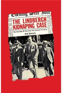 The Lindbergh Kidnapping Case