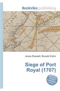 Siege of Port Royal (1707)