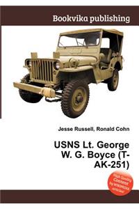 Usns Lt. George W. G. Boyce (T-Ak-251)