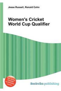 Women's Cricket World Cup Qualifier