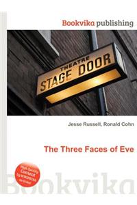 The Three Faces of Eve