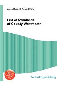 List of Townlands of County Westmeath