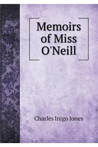 Memoirs of Miss O'Neill