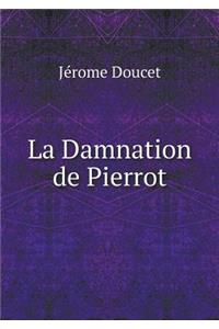 La Damnation de Pierrot