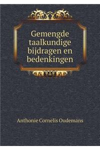 Gemengde Taalkundige Bijdragen En Bedenkingen