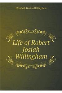 Life of Robert Josiah Willingham