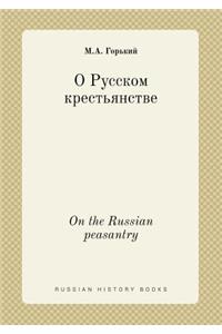 On the Russian Peasantry