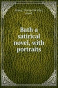 Bath a satirical novel