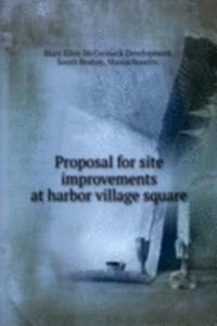 Proposal for site improvements at harbor village square