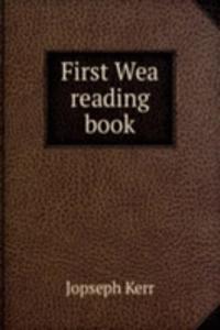 FIRST WEA READING BOOK