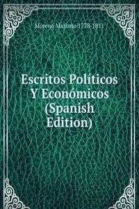 Escritos Politicos Y Economicos (Spanish Edition)