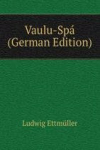 Vaulu-Spa (German Edition)