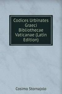 Codices Urbinates Graeci Bibliothecae Vaticanae (Latin Edition)