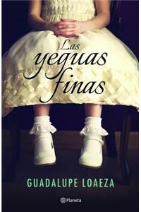 Las Yeguas Finas