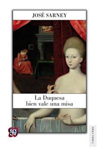 La Duquesa Bien Vale Una Misa