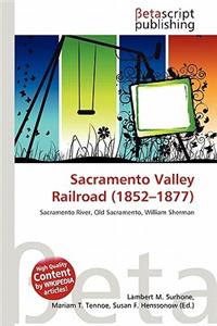 Sacramento Valley Railroad (1852-1877)