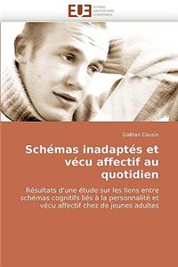 Sch�mas Inadapt�s Et V�cu Affectif Au Quotidien