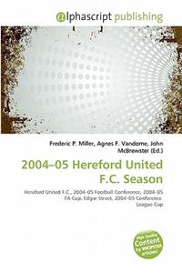2004-05 Hereford United F.C. Season